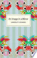 An image in a mirror - Injangolet S. Ogwang