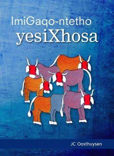 ImiGaqo-ntetho yesiXhosa - OOSTHUYSEN,J