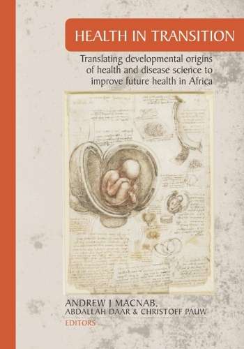 Health in Transition: Translating Developmental Origins of Health an - Andrew J Macnab