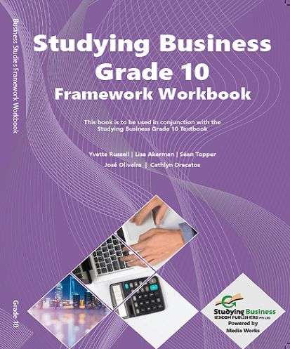 EXCOM STUDYING BUSINESS GR10 FRAMEWORK - BS-GR10