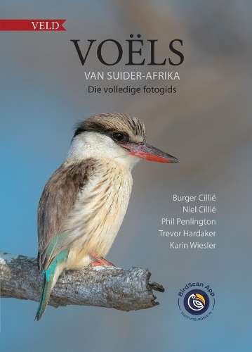 VELD VoÃ«ls van Suider-Afrika: Die Volledige Fotogids - Burger CilliÃ¨