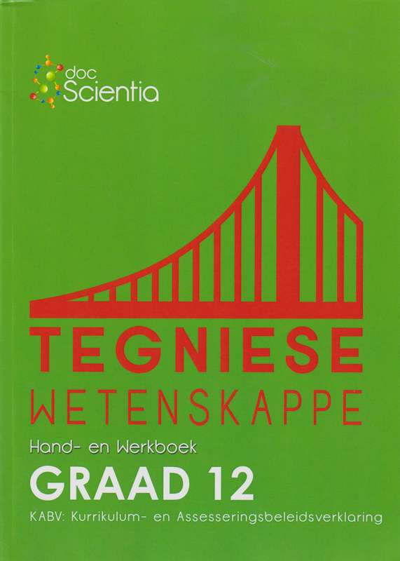 DOC SCIENTIA TEGNIESE WETENS GR12 HB&WB - TECHSCIENCE-GR12