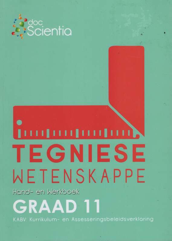DOC SCIENTIA TEGNIESE WETENSKAPPE GR11 - TECHSCIENCE-GR10