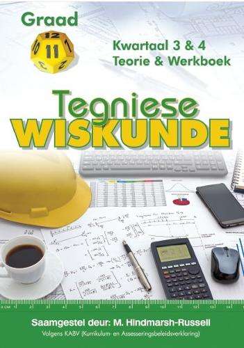 OLIVIER TEGNIESE WISK GR11 KWRT 3&4 - TECHMATHS-GR11