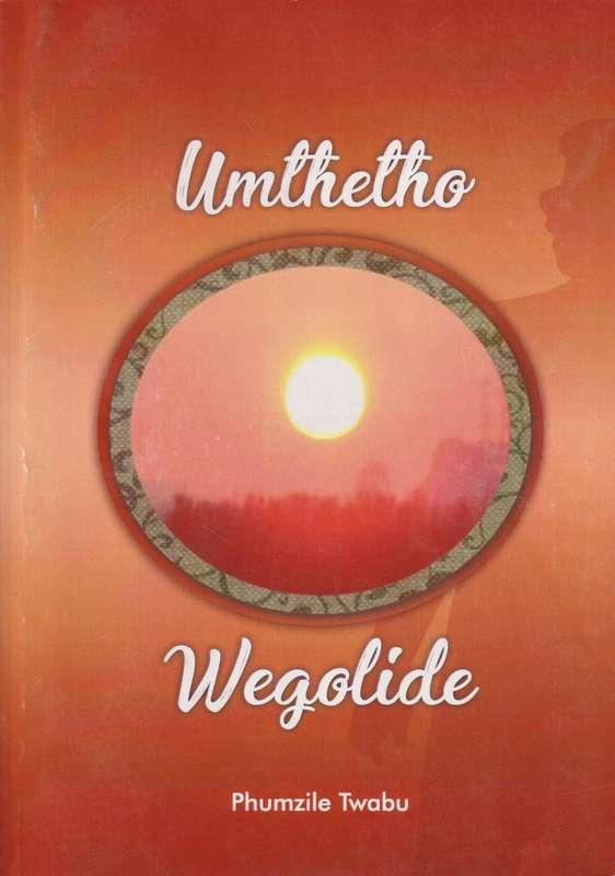 UMTHETHO WEGOLIDE - TWABU,P