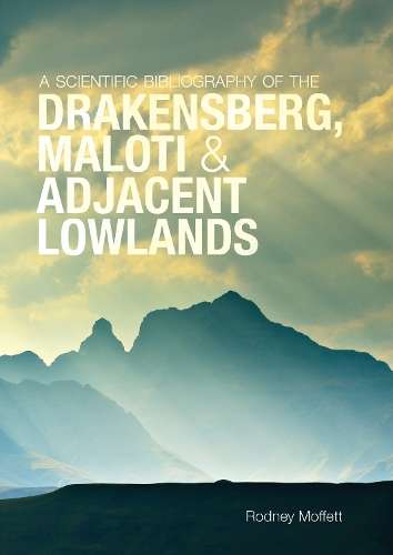 \Scientific Bibliography of the Drakensberg - By (author)"