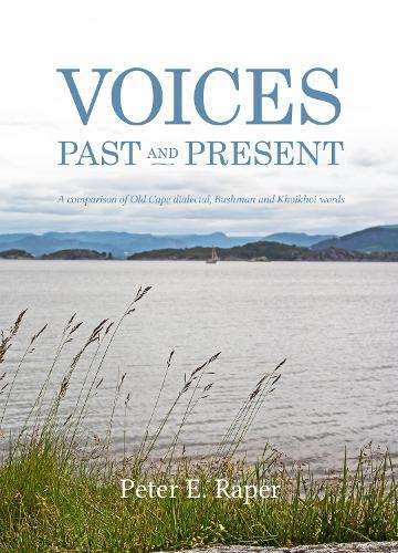 \Voices Past and Present: A Comparison of Old Cape Dialectal - N"