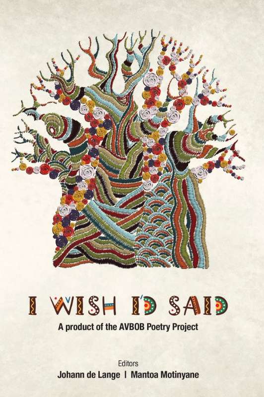 I WISH ID SAID AVBOB POETRY PROJECT - DELANGE