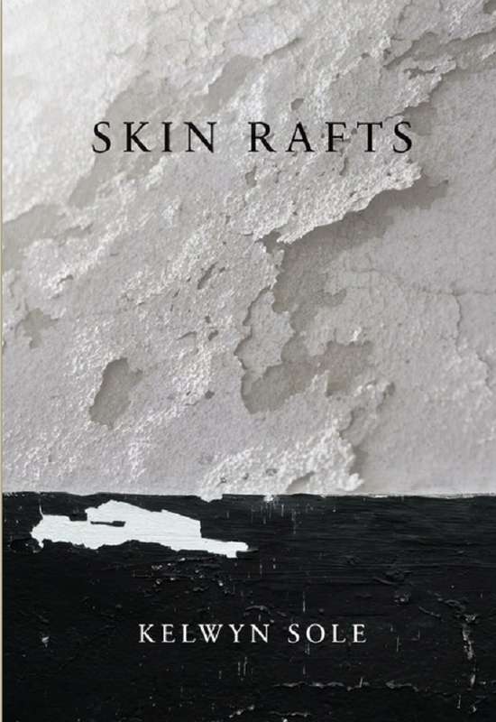 Skin Rafts - Kelwyn Sole