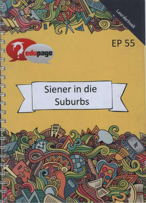 SIENER IN DIE SUBURBS LB - EDUPAGE