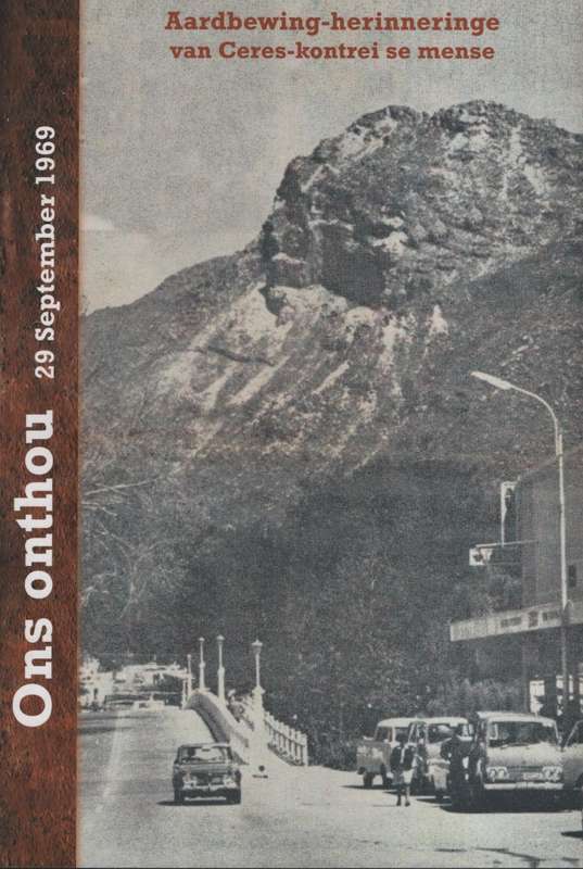 Ons Onthou 29 September 1969: Aardbewing-herinneringe van Ceres-kont - Laubscher, Bertdene; Holzapf