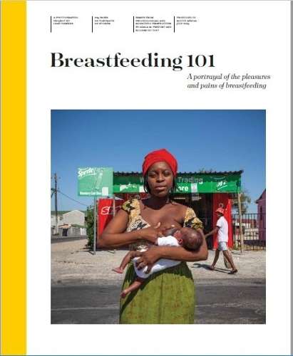 Breastfeeding 101: A Portrayal of the Pleasures and Pains of Breastf - Leah Hawker