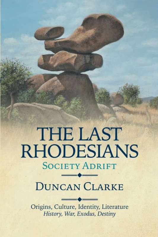 LAST RHODESIANS - CLARKE,D