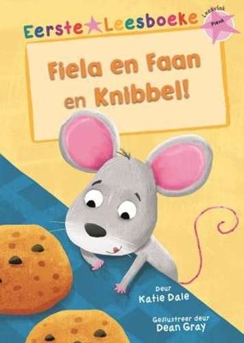 Eerste Leesboeke: Fiela en Faan & Knibbel! - Leesvlak Pienk - Katie Dale