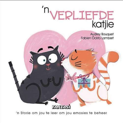 Leer Ken Emosies 3: 'n Verliefde Katjie: Boek 3 - Audrey Bouquet