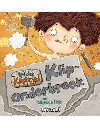 In die Kliptyd: Klip-Onderbroek - Rebecca Lisle