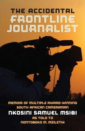 \Accidental Frontline Journalist - N"