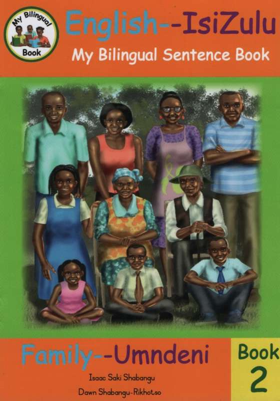 Bilingual Sentence Book: Family - Umndeni - Isaac Saki Shabangu
