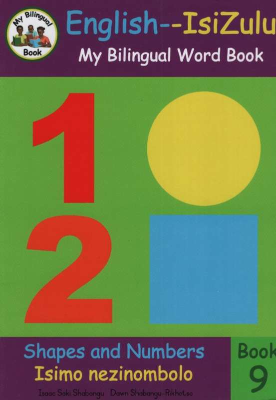 SHAPES & NUMBERS BOOK 9 ENG ZULU - LINGUAFRANCA-SETSWAN