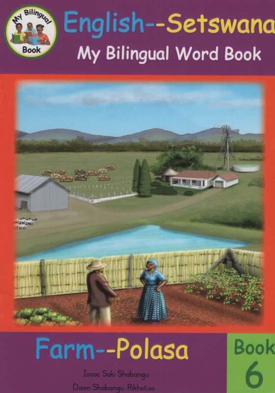 Bilingual Word Book: Farm - Polasi: Book 6 - Isaac Saki Shabangu