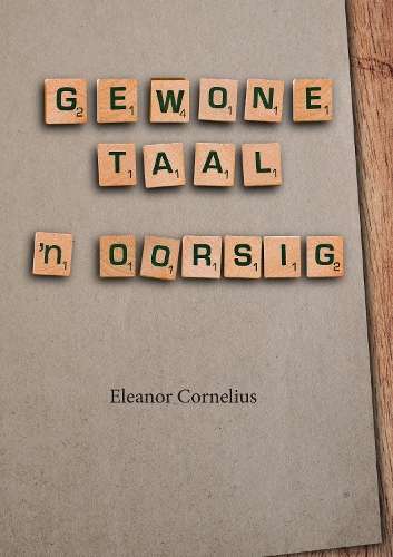 Gewone Taal: 'n Oorsig - Eleanor Cornelius