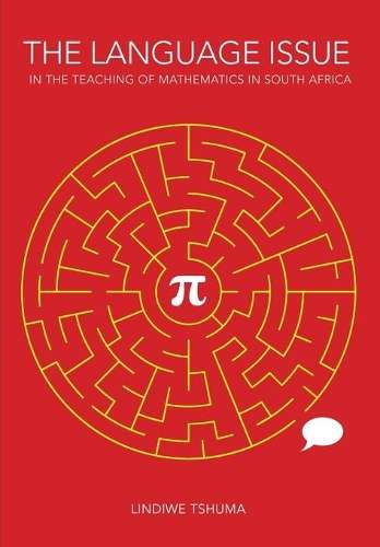 \Language Issue in the Teaching of Mathematics in South Africa - N"