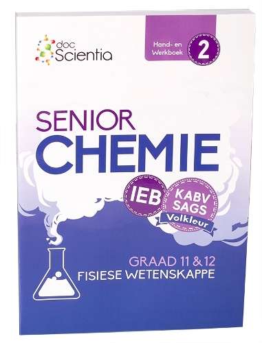 IEB Fisiese Wetenskappe Senior Chemie Hand- en Werkboek Boek 2 Volkl - PS-GR11
