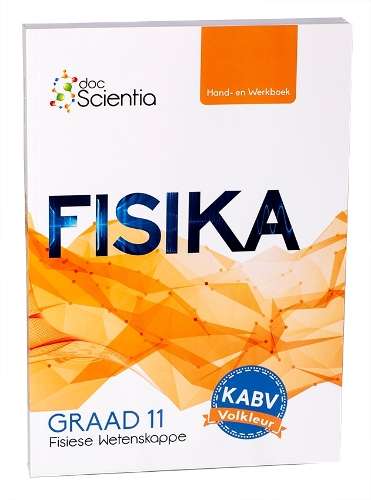 Graad 11 Fisika Hand-en Werkboek Volkleur: Graad 11 - PS-GR11