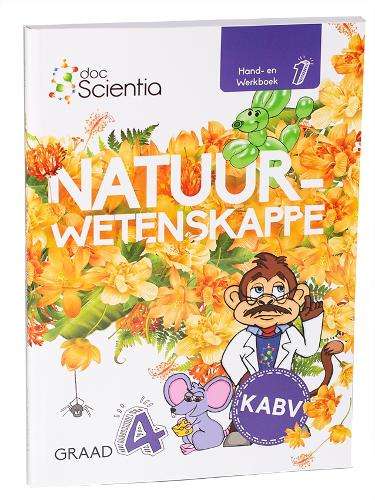 Graad 4 Hand- en Werkboek Boek 1 Natuurwetenskappe: Graad 4 - NST-GR4