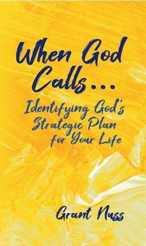 When God Calls - Grant Nuss