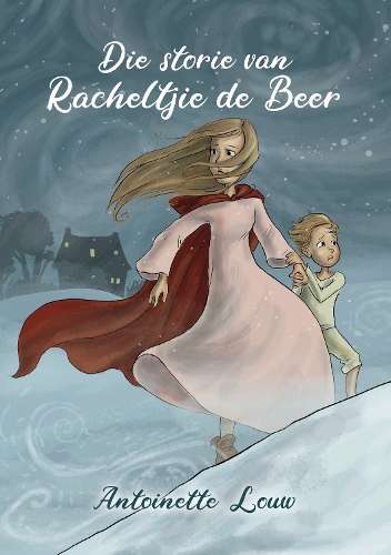 \Storie van Racheltjie de Beer: Graad 1 - Graad 3 - N"