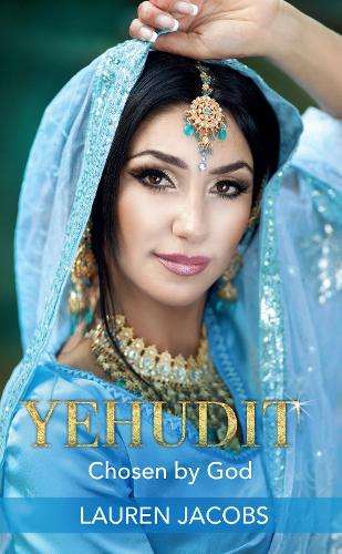 Yehudit Chosen by God - Lauren Jacobs