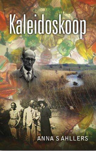 Kaleidoskoop - Anna S. Ahllers
