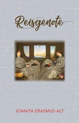 Reisgenote - Joanita Erasmus