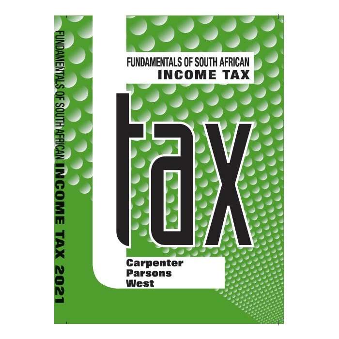 Fundamentals of South African Income Tax 2021 - A. Becker