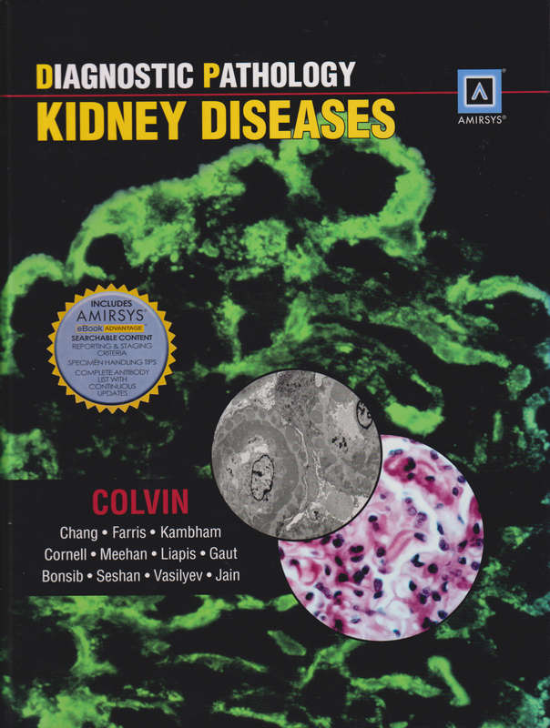 Diagnostic Pathology: Kidney Diseases - Robert B. Colvin