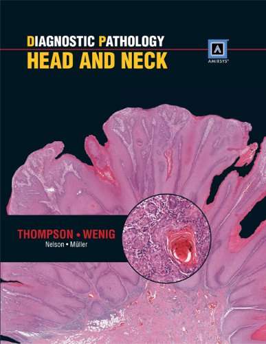 Diagnostic Pathology: Head and Neck - Lester D. R. Thompson