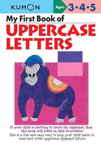 My First Book Of Uppercase Letters - Kumon Publishing