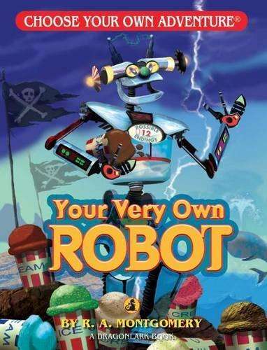 Your Very Own Robot - R A Montgomery