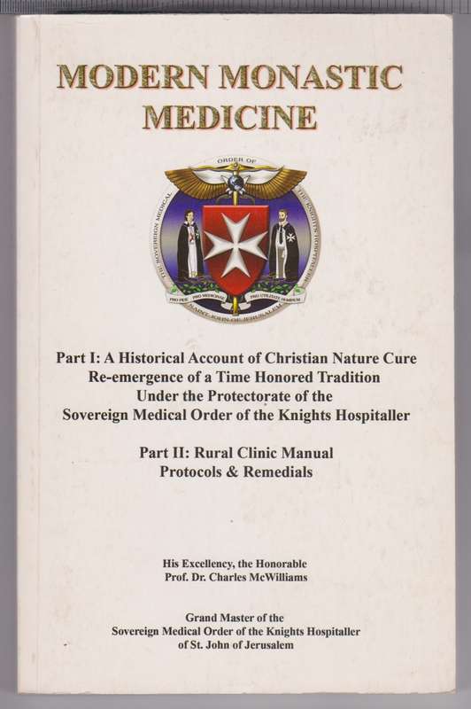 MODERN MONASTIC MEDICINE - MCWILLIAMS,C