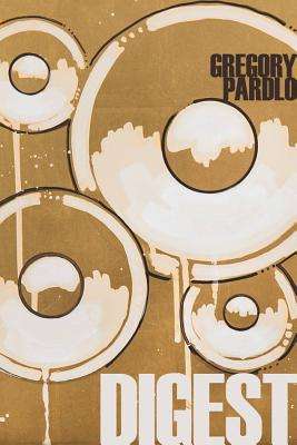 Digest - Gregory Pardlo