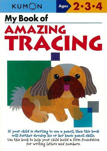 My Book Of Amazing Tracing - KUMON