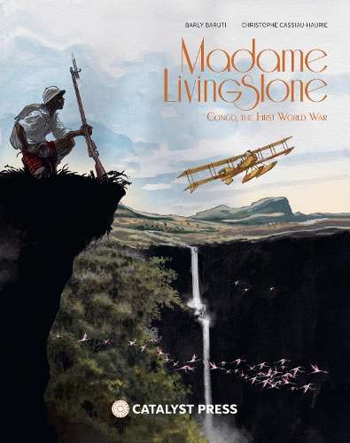 Madame Livingstone: The Great War in the Congo - Christophe Cassiau-Haurie
