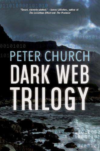 Dark Web Trilogy Bundle - Peter Church
