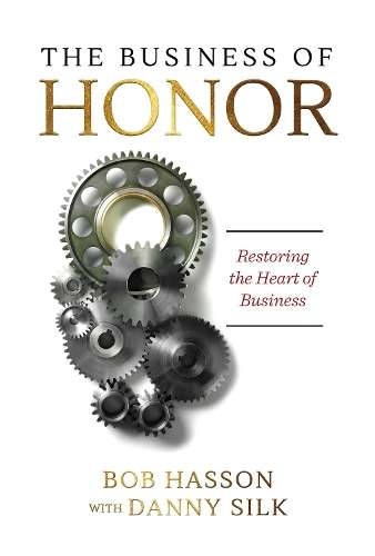The Business of Honor - Danny Silk