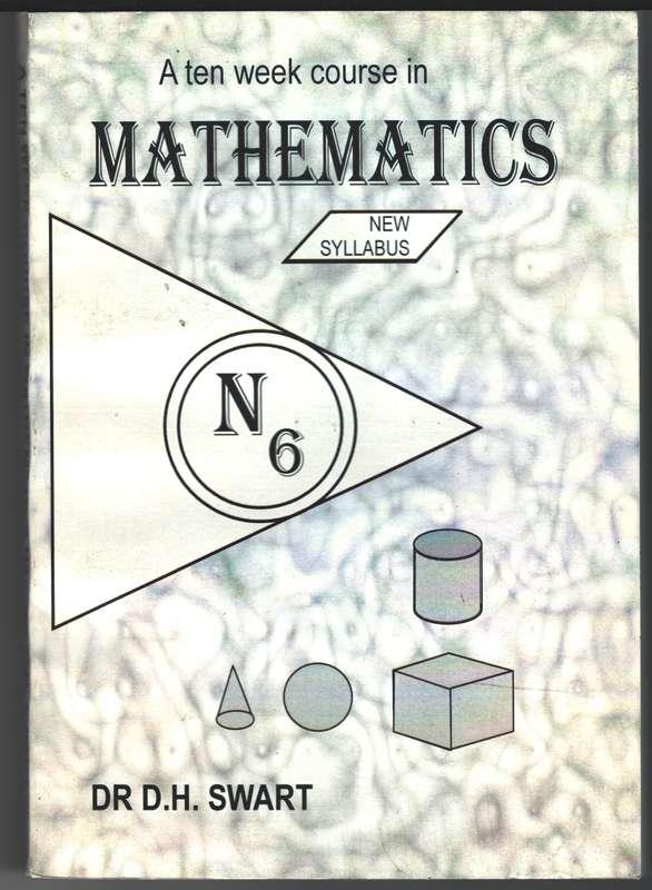 N6 A 10 WEEK COURSE IN MATH - SWART,D