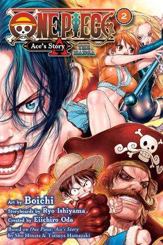 One Piece: Ace's StoryâThe Manga, Vol. 2 - Eiichiro Oda
