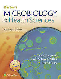 Burton's Microbiology for the Health Sciences - Paul G. Engelkirk