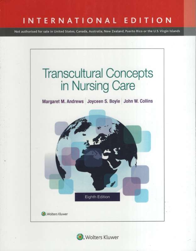 TRANSCULTURAL CONCEPTS IN NURSING CARE 8 - ANDREWS