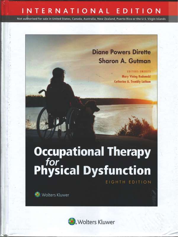 Occupational Therapy for Physical Dysfunction 8th International Edit - Diane Dirette